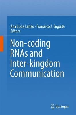 Non-coding RNAs and Inter-kingdom Communication(English, Hardcover, unknown)