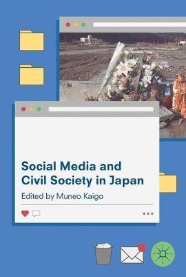 Social Media and Civil Society in Japan(English, Hardcover, unknown)