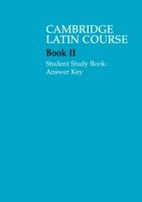 Cambridge Latin Course 2 Student Study Book Answer Key(English, Paperback, Cambridge School Classics Project)