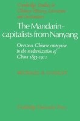 The Mandarin-Capitalists from Nanyang(English, Paperback, Godley Michael R.)