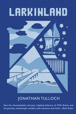Larkinland(English, Paperback, Tulloch Jonathan)