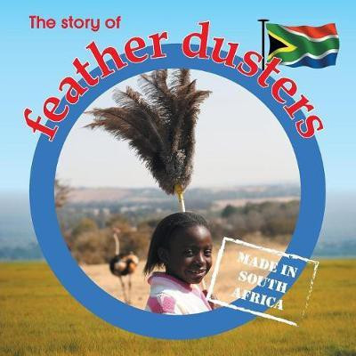 The story of feather dusters(English, Paperback, Barnes Lynn)