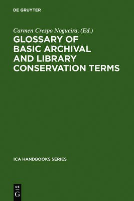 Glossary of Basic Archival and Library Conservation Terms(English, Electronic book text, unknown)