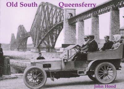Old South Queensferry, Dalmeny and Blackness(English, Paperback, Hood John)