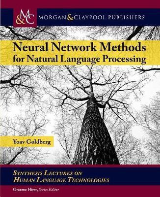Neural Network Methods in Natural Language Processing(English, Electronic book text, Goldberg Yoav)