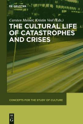The Cultural Life of Catastrophes and Crises(English, Electronic book text, unknown)