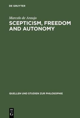 Scepticism, Freedom and Autonomy(English, Electronic book text, Araujo Marcelo de)