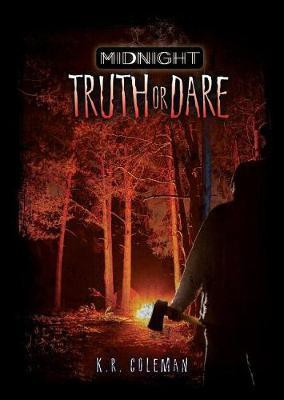 Truth or Dare(English, Electronic book text, Coleman K R)