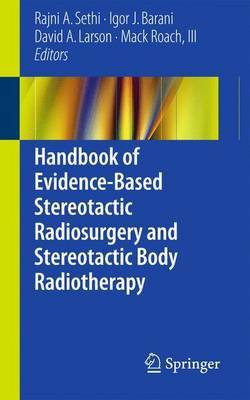 Handbook of Evidence-Based Stereotactic Radiosurgery and Stereotactic Body Radiotherapy(English, Paperback, unknown)