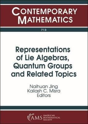 Representations of Lie Algebras, Quantum Groups and Related Topics(English, Paperback, unknown)