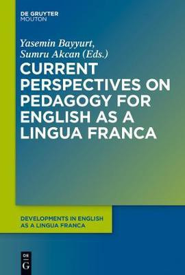 Current Perspectives on Pedagogy for English as a Lingua Franca(English, Electronic book text, unknown)