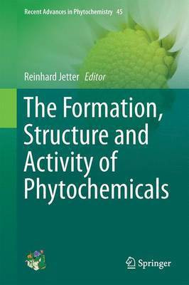 The Formation, Structure and Activity of Phytochemicals(English, Hardcover, unknown)