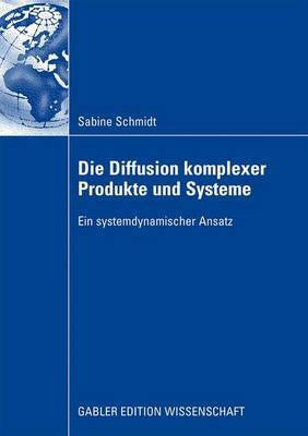 Die Diffusion Komplexer Produkte Und Systeme(English, Electronic book text, Schmidt Sabine)