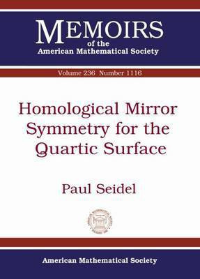 Homological Mirror Symmetry for the Quartic Surface(English, Paperback, Seidel Paul)