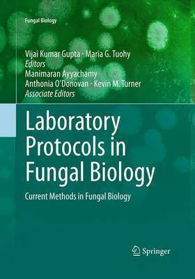 Laboratory Protocols in Fungal Biology(English, Paperback, unknown)