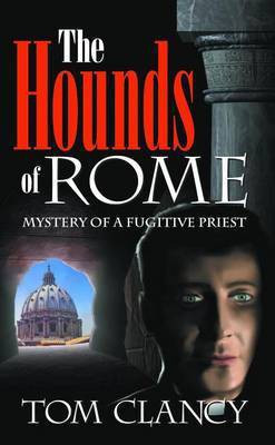 The Hounds of Rome(English, Electronic book text, Clancy Tom)