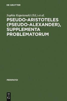 Pseudo-Aristoteles (Pseudo-Alexander), Supplementa Problematorum(English, Electronic book text, unknown)