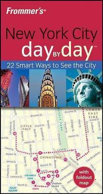 Frommer's New York City Day by Day(English, Electronic book text, Lipsitz Flippin Alexis)