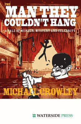 The Man They Couldn't Hang(English, Electronic book text, Crowley Michael)