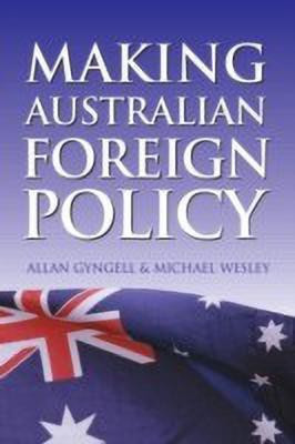 Making Australian Foreign Policy(English, Paperback, Gyngell Allan)