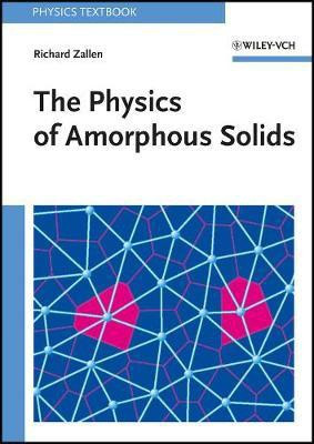 The Physics of Amorphous Solids(English, Electronic book text, Zallen Richard)