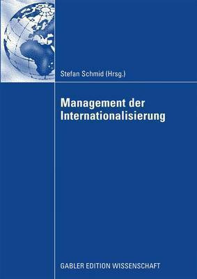 Management Der Internationalisierung(German, Electronic book text, unknown)