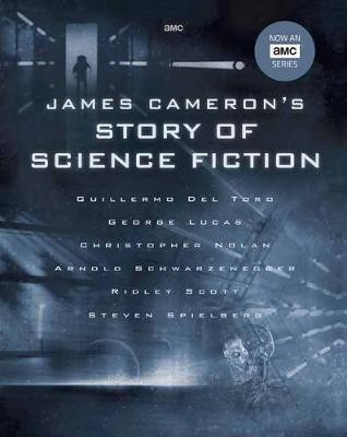 James Cameron's Story of Science Fiction(English, Hardcover, Frakes Randall)