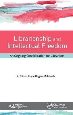 Librarianship and Intellectual Freedom(English, Electronic book text, unknown)