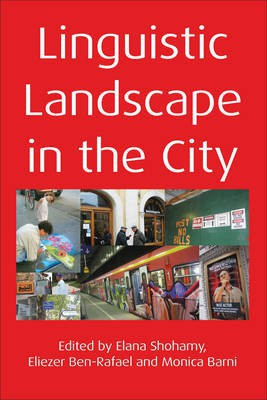 Linguistic Landscape in the City(English, Paperback, unknown)