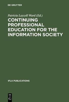 Continuing Professional Education for the Information Society(English, Electronic book text, unknown)