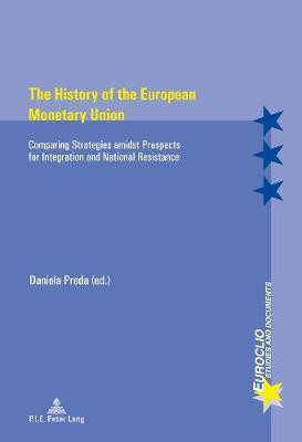 The History of the European Monetary Union(English, Paperback, unknown)
