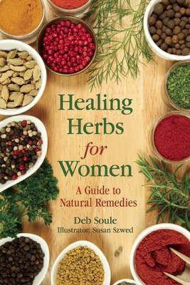 Healing Herbs for Women(English, Paperback, Soule Deb)