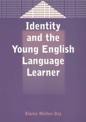 Identity and the Young English Language Learner(English, Hardcover, Day Elaine)