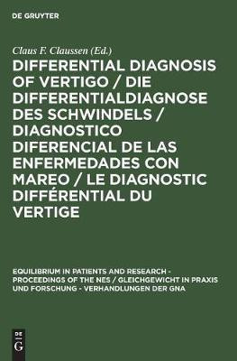 Differential Diagnosis of Vertigo / Die Differentialdiagnose des Schwindels /Diagnostico diferencial de las enfermedades con mareo / Le diagnostic differential du vertige(English, Hardcover, unknown)