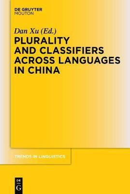 Plurality and Classifiers across Languages in China(English, Electronic book text, unknown)