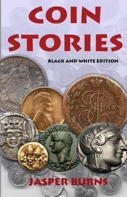 Coin Stories(English, Paperback, Burns Jasper Professor)