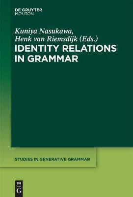 Identity Relations in Grammar(English, Electronic book text, unknown)