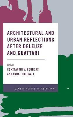 Architectural and Urban Reflections after Deleuze and Guattari(English, Hardcover, unknown)