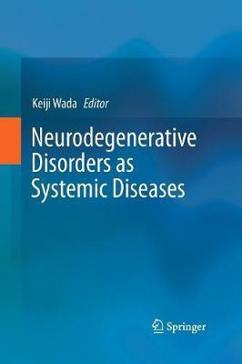 Neurodegenerative Disorders as Systemic Diseases(English, Paperback, unknown)