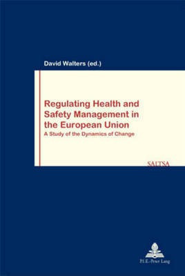 Regulating Health and Safety Management in the European Union(English, Paperback, unknown)