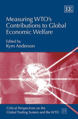 Measuring WTO's Contributions to Global Economic Welfare(English, Hardcover, unknown)