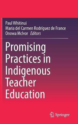 Promising Practices in Indigenous Teacher Education(English, Hardcover, unknown)