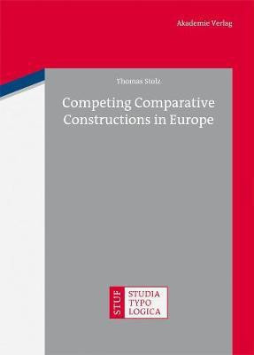 Competing Comparative Constructions in Europe(English, Electronic book text, Stolz Thomas)