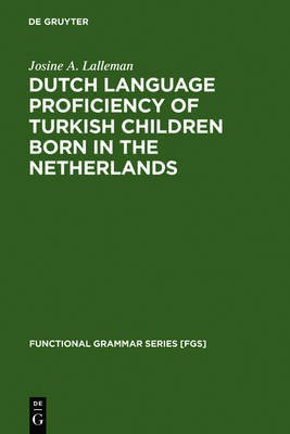 Dutch Language Proficiency of Turkish Children Born in the Netherlands(English, Electronic book text, Lalleman Josine A.)