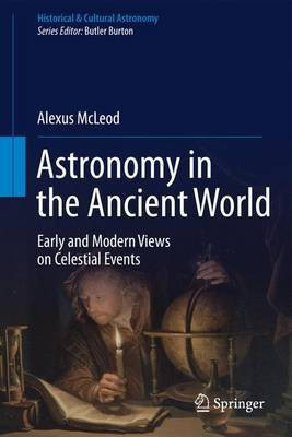 Astronomy in the Ancient World(English, Hardcover, McLeod Alexus)