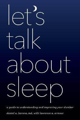 Let's Talk about Sleep(English, Electronic book text, Barone Daniel A.)