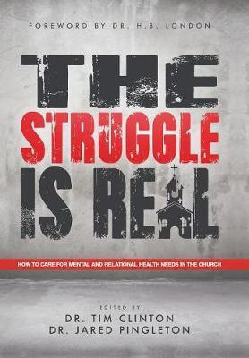 The Struggle Is Real(English, Hardcover, Clinton Tim Dr)