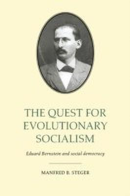 The Quest for Evolutionary Socialism(English, Hardcover, Steger Manfred B.)