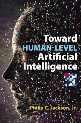 Toward Human-Level Artificial Intelligence(English, Paperback, Jackson Philip)