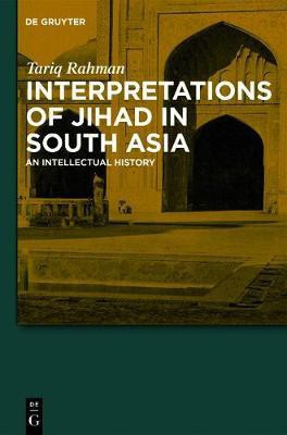 Interpretations of Jihad in South Asia(English, Electronic book text, Rahman Tariq)